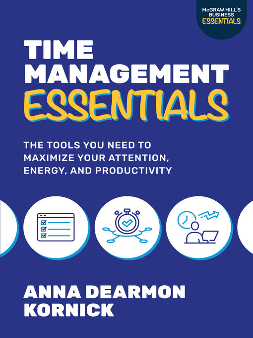 Title details for Time Management Essentials by Anna Dearmon Kornick - Available